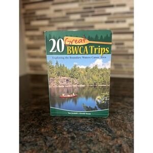 20 Great BWCA Trips Boundary Waters Canoe Area Guide Van Jordahl Gerald Strom